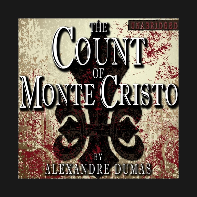 The Count of Monte Cristo by ClassicTales