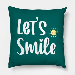 Let's Smile Pillow