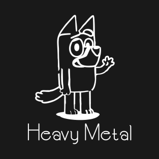 heavy metal bluey T-Shirt