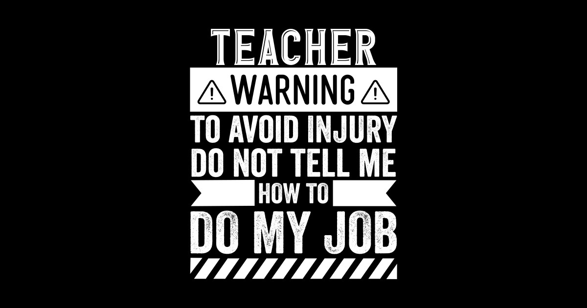 Teacher Warning Teacher Sticker TeePublic