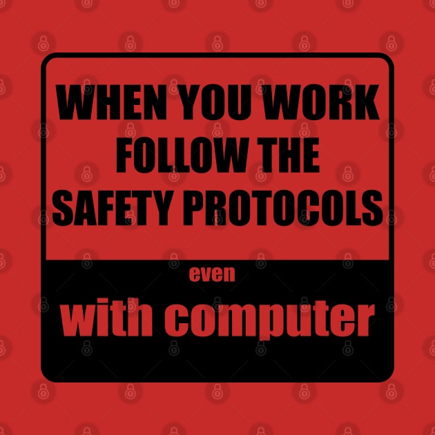 Safety protocols with computer by Johka