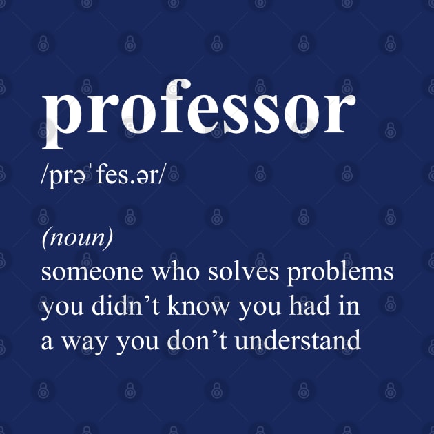 Funny Professor Job Description Definition by JustCreativity