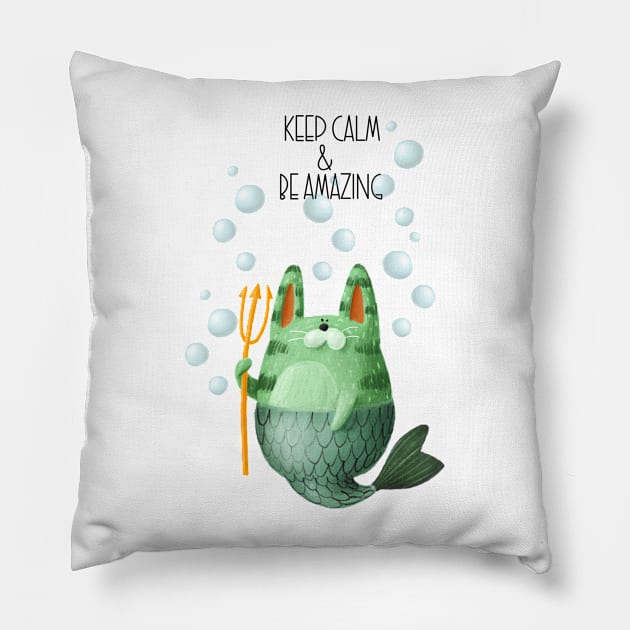 Keep Calm and Be Amazing Cute Cat Mermaid Pillow by AdrianaHolmesArt