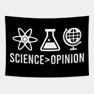 Science is Greater Than Opinion Tapestry