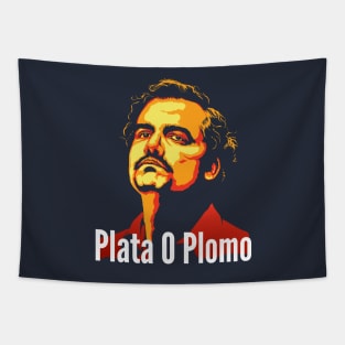 Plata O Plomo Tapestry