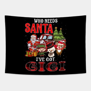 Who Needs Santa Ive Got Gigi Funny Matching Family Christmas Gift Tapestry