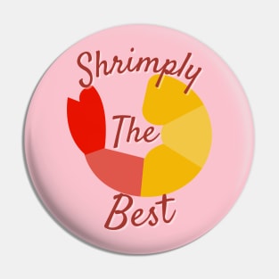 Shrimply the best food shrimp pun Pin