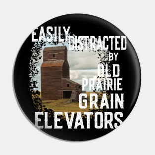 Vintage retro: Easily Distracted by Prairie Grain Elevators Pin