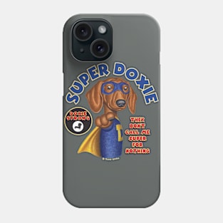 Doxie cool super hero Dachshund Super Hero with mask classic t shirt Phone Case