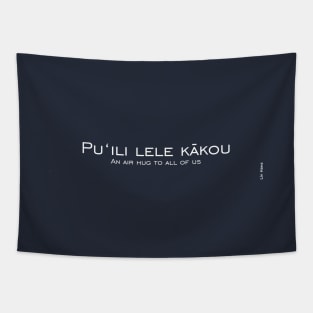 Pu'ili lele kakou Tapestry