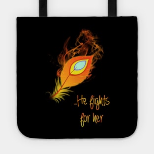 He fights for her Tote