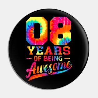 8Th Birthday 8 Years Old Awesome Tie Dye Men Women Pin