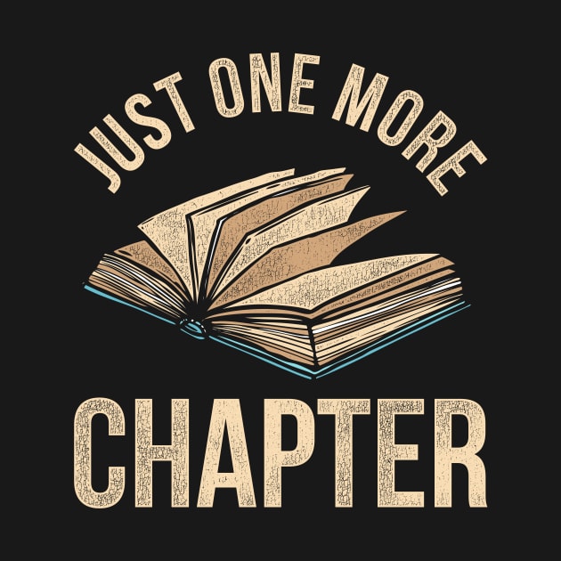 Just One More Chapter Retro Librarian Bookworm Book Reading by shirtsyoulike