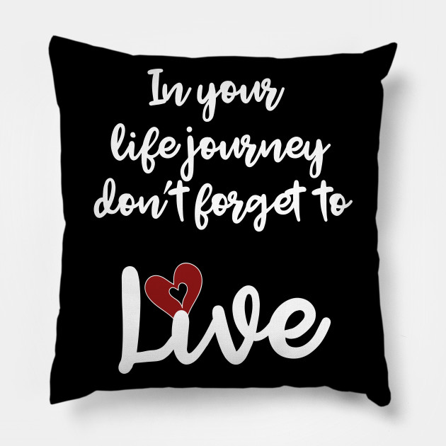 Meme Live Love Journey Gift Gift Pjs 2020 Love Pillow