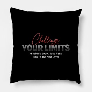 Challenge Your Limits Next Level Inspirational Quote Phrase Text Pillow