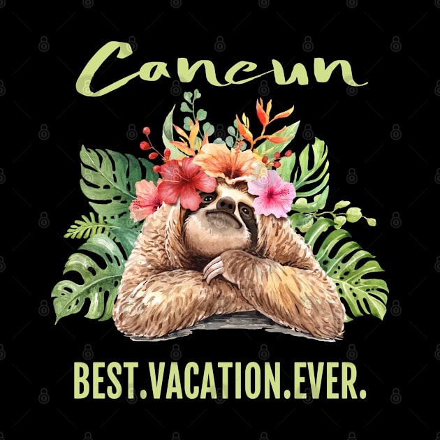 Cancun Best Vacation Ever Souvenir Gift by grendelfly73