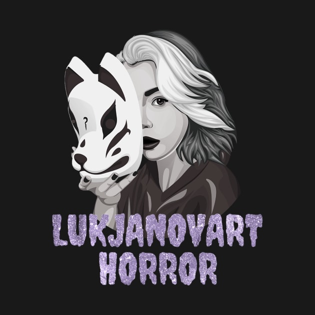 Monochrome LukjanovArt Horror Youtuber Merch by LukjanovArt