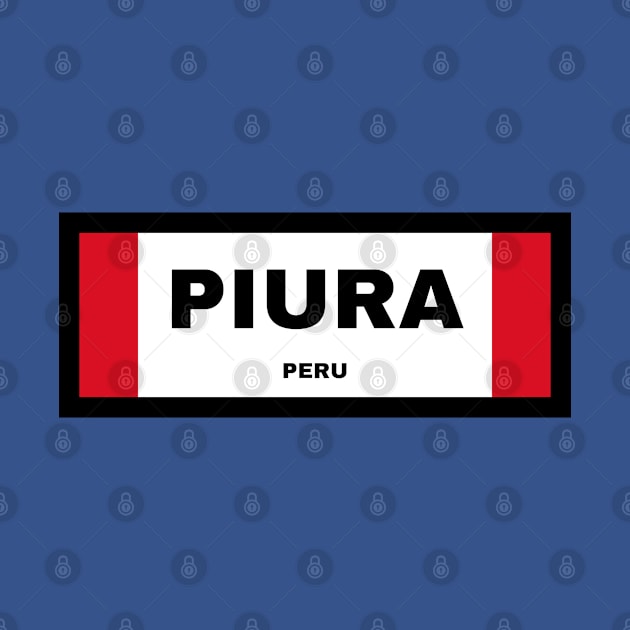Piura City in Peruvian Flag by aybe7elf