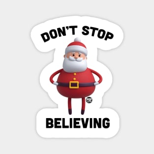 DONT STOP BELIEVING Magnet