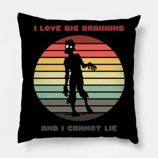 Sunset Zombie / I Love Big Braiiiiins and I Cannot Lie Pillow