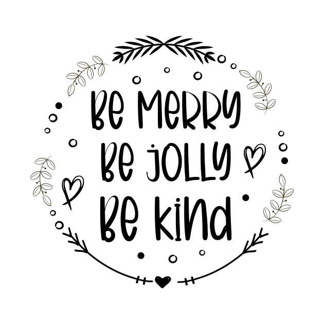 Be Merry Be Jolly Be Kind Merry Christmas Students Teacher Xmas Pjs by printalpha-art