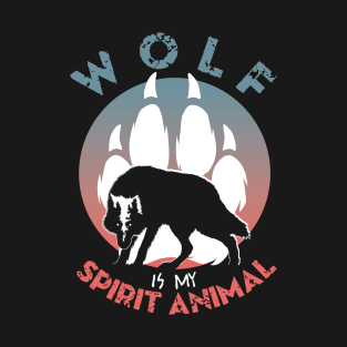 Wolf is my spirit animal T-Shirt