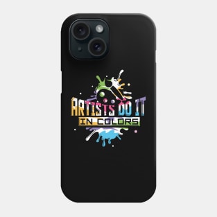 Funny Artist Do It In Color Abstract Art Pun Phone Case