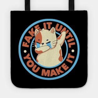 Fake It Until You Make It by Tobe Fonseca Tote