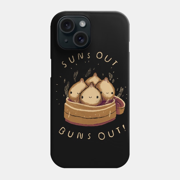 suns out buns out! Phone Case by Louisros