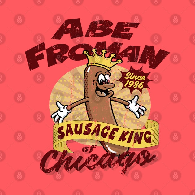 Abe Froman Sausage King of Chicago Retro 1986 by Alema Art