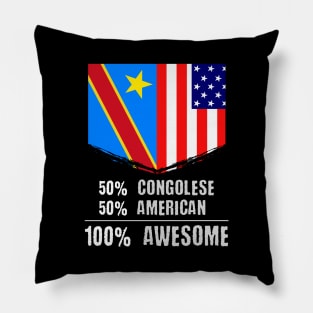 50% Congolese 50% American 100% Awesome Immigrant Pillow