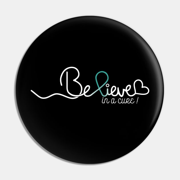 Believe- Ovarian Cancer Gifts Ovarian Cancer Awareness Pin by AwarenessClub