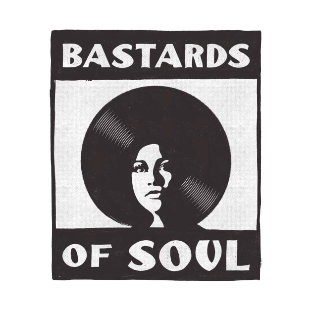 Bastards of Soul by Eastwood Music Group