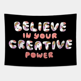 Believe in your creative power//Drawing for fans Tapestry