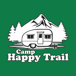 Camp Happy Trail T-Shirt
