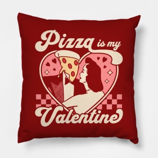 Pizza is my Valentine - Valentines Day Heart - Pizza Lover Pillow