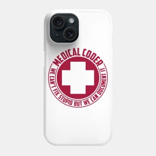 Medical Coders Can't Fix Stupid Phone Case