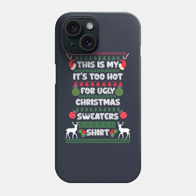 Ugly Christmas Sweaters Phone Case by AdultSh*t