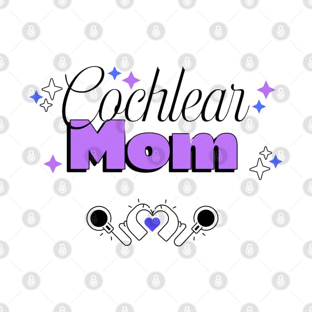 Cochlear Mom | Cochlear Implants by RusticWildflowers