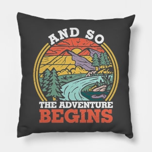 And So The Adventure Begins Outdoor Exploring Pillow