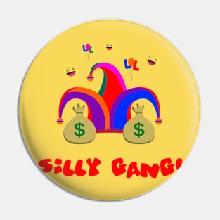 Silly Gang Pin