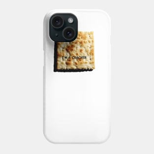 I'M A CRACKER Phone Case