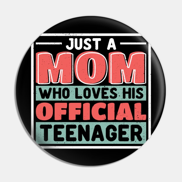 13th Birthday Mother Teenager Mum Pin by Toeffishirts