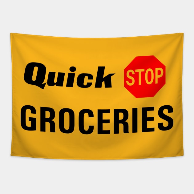 Quick Stop Groceries (Clerks) Tapestry by Pandoramonium