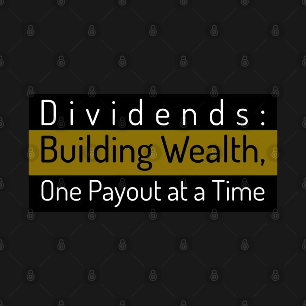 Dividends: Building Wealth, One Payout at a Time Dividend Investing by PrintVerse Studios
