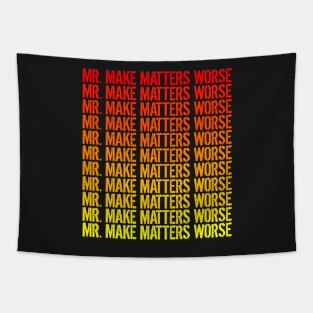 Mr. Make Matters Worse Tapestry