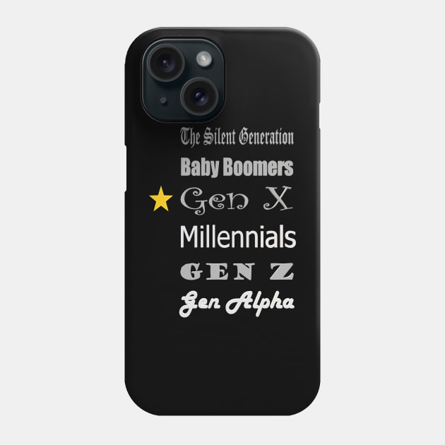 Gen X Phone Case by CDUS