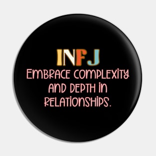 INFJ - I'm an INFJ #13 Pin