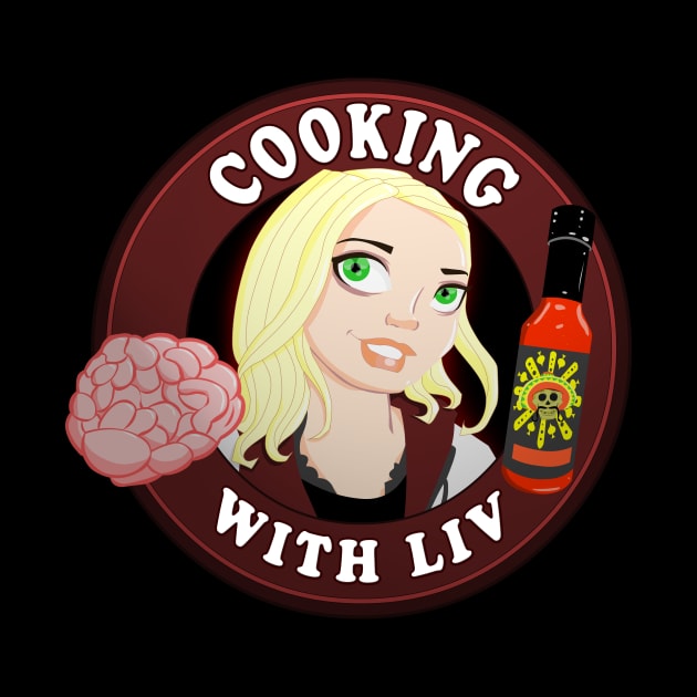 Cooking with Liv by scoffin