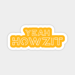 HOWZIT Magnet